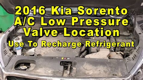 kia sorento ac recharge|How to Add Refrigerant to a 2016 Kia Sorento LX 3.3L V6